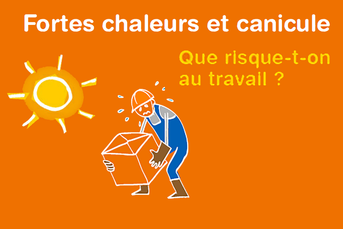 Fortes chaleurs : que risque-t-on au travail ?