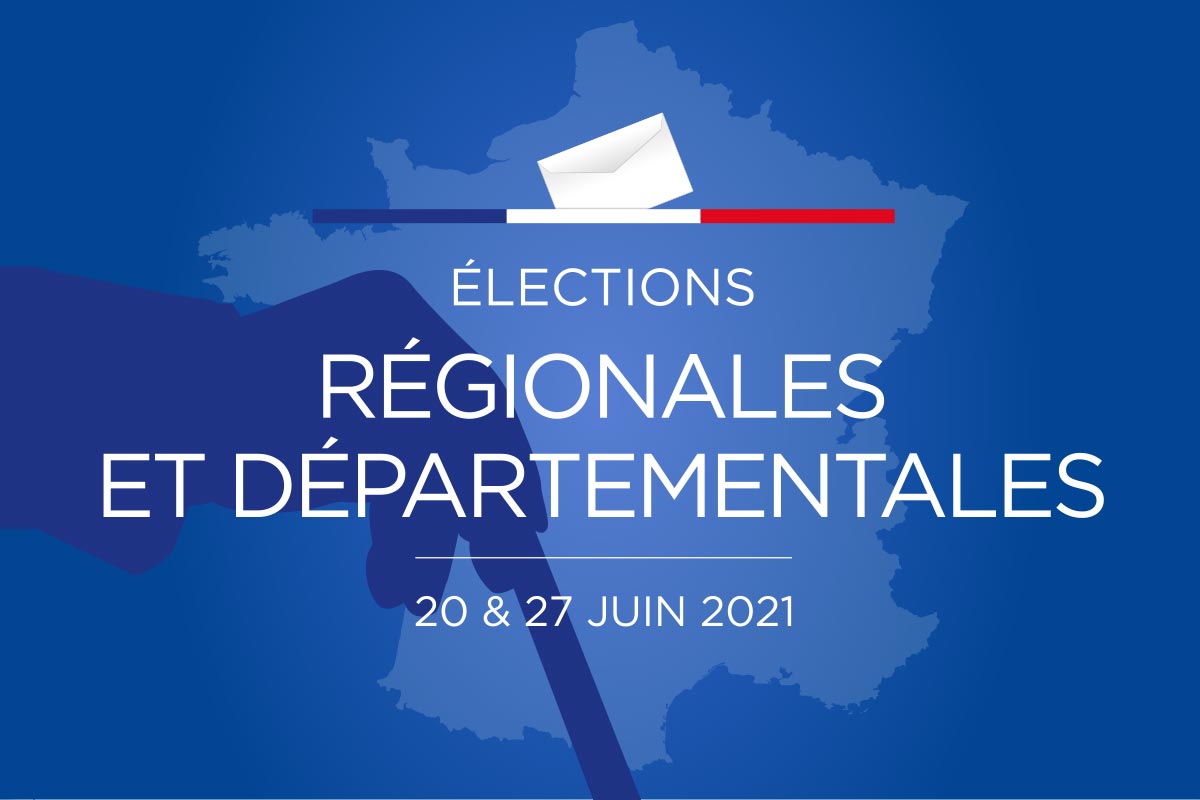 Résultats des élections Régionales et départementales 2021