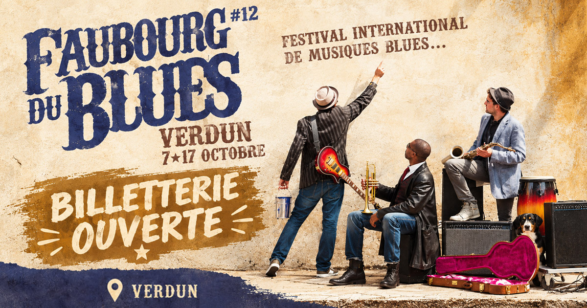 Faubourg du Blues : la billetterie en ligne ouverte !!!!