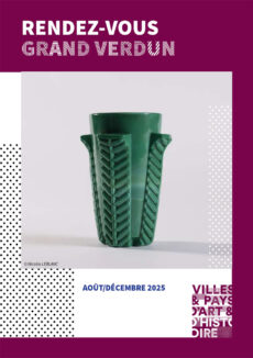 Les Rendez-vous labellisés VPAH du Grand Verdun