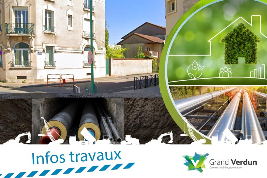 Travaux du réseau de chaleur : circulation perturbée secteur Place Galland à Verdun