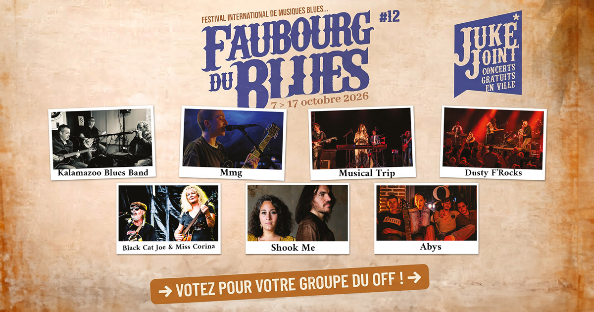Faubourg du Blues : Votez pour le Juke Joint 2026 !